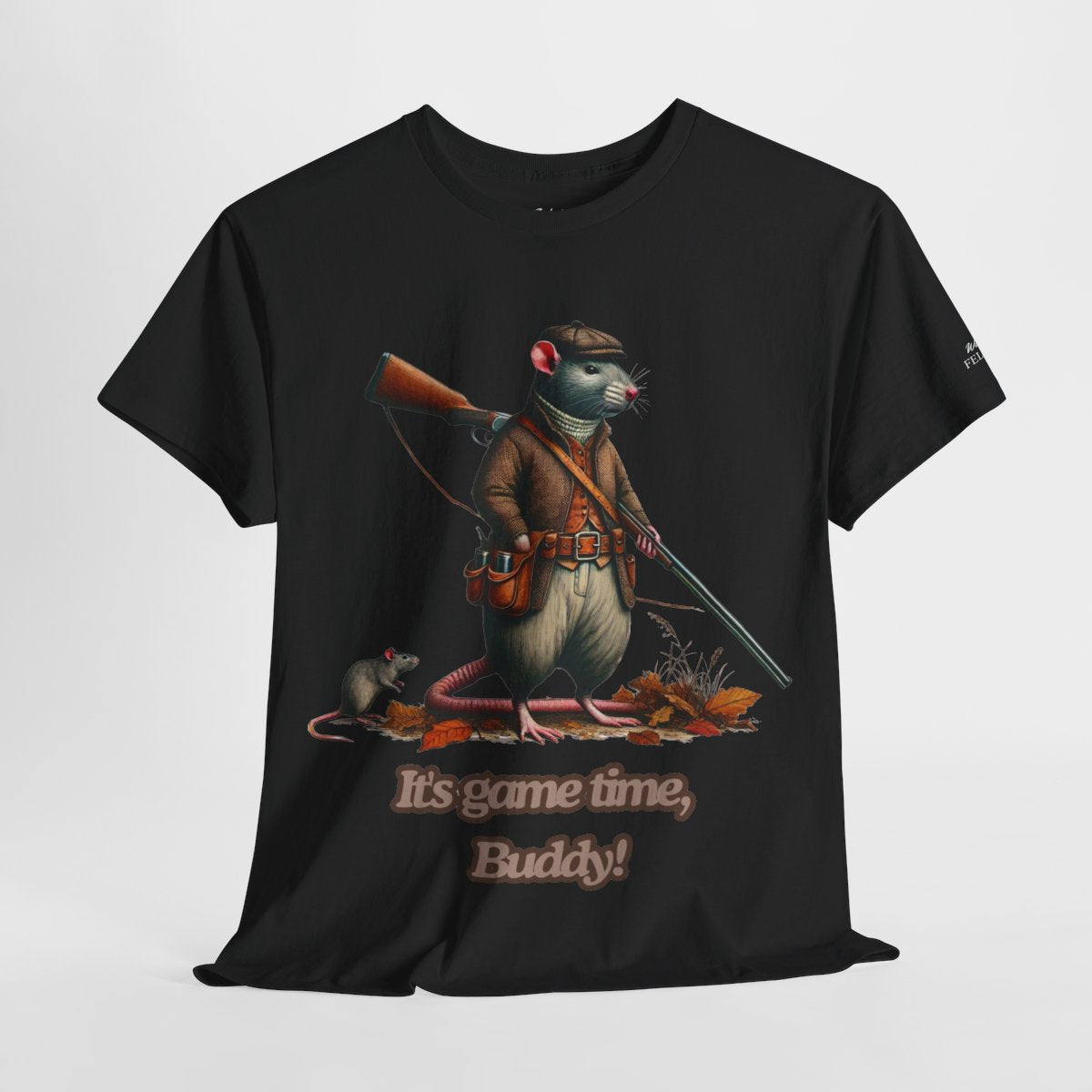 "It's Game Time, Buddy!" Women's Heavy Cotton T-Shirt featuring a bold rat hunter design