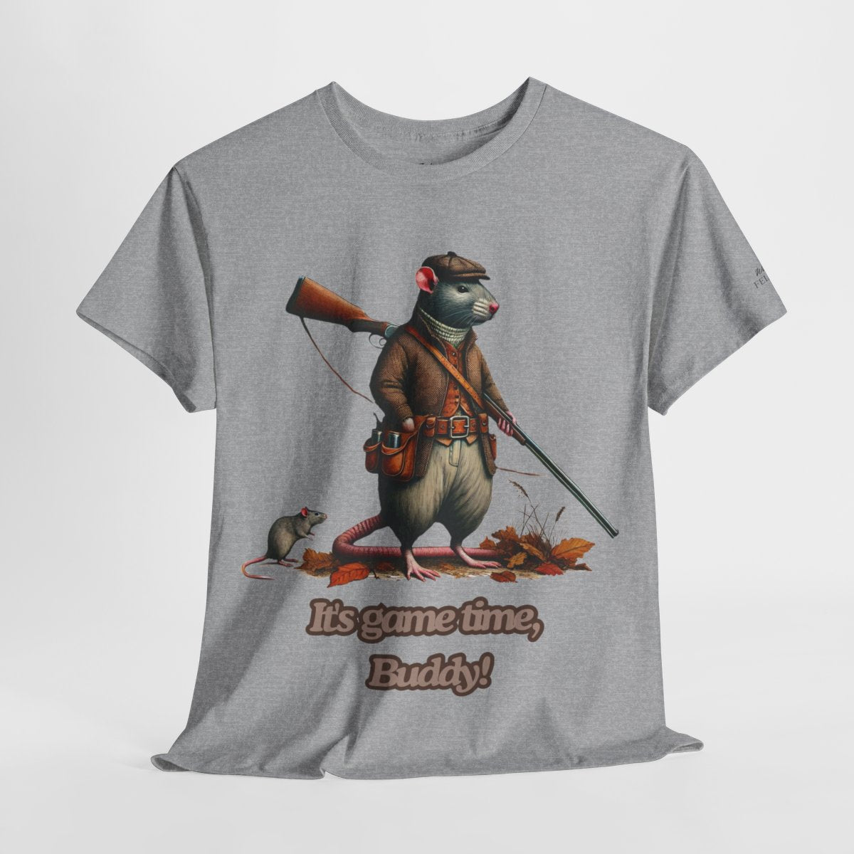 "It's Game Time, Buddy!" Women's Heavy Cotton T-Shirt featuring a bold rat hunter design