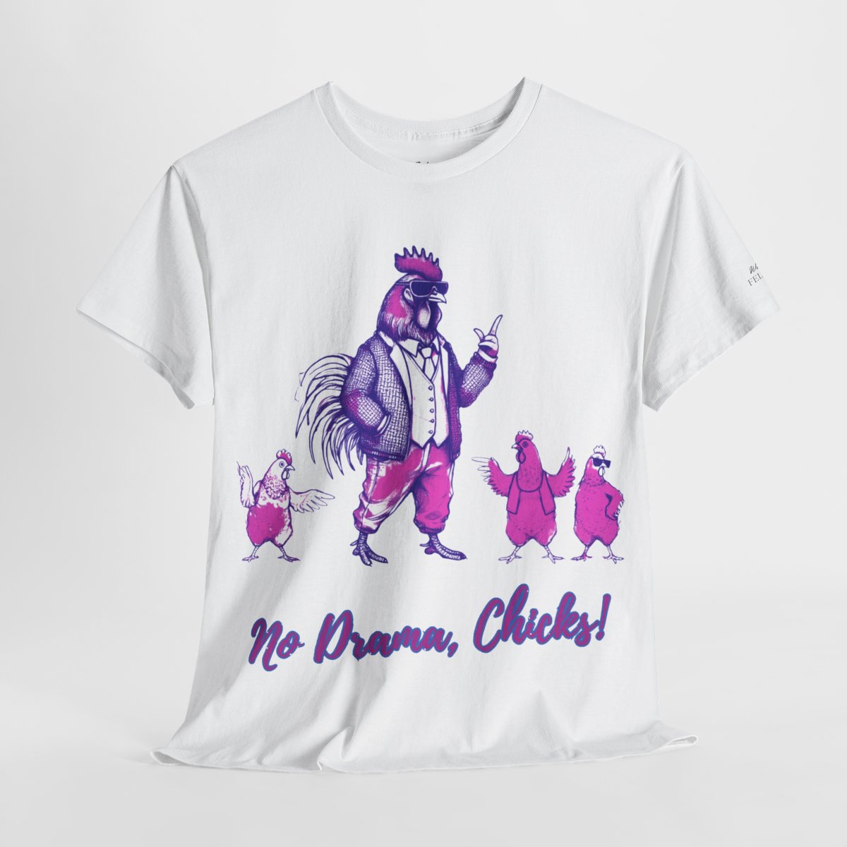 "No Drama, Chicks!" Women's Heavy Cotton T-Shirt with a stylish rooster and playful hens design